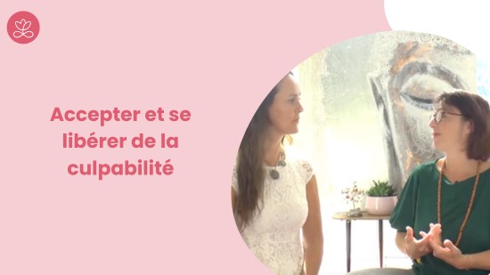 Jour 13 - Accepter et se libérer de la culpabilité